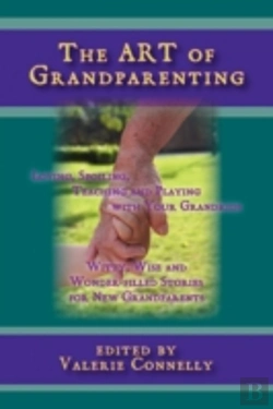 Bertrand.pt - The Art Of Grandparenting