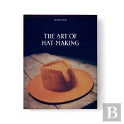 The Art Of Hat-Making