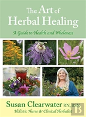 The Art Of Herbal Healing