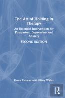 The Art Of Holding In Therapy