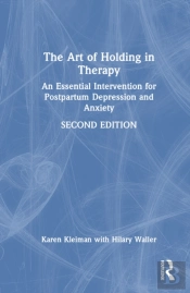 The Art Of Holding In Therapy