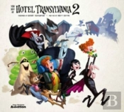 The Art Of Hotel Transylvania 2
