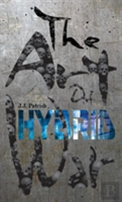 The Art Of Hybrid War