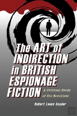Bertrand.pt - The Art Of Indirection In British Espionage Fiction