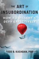 The Art Of Insubordination