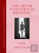 The Art Of Intentional Dressing