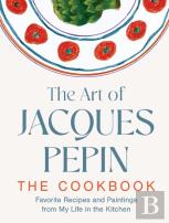 The Art Of Jacques Pepin