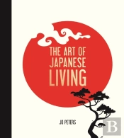 The Art Of Japanese Living