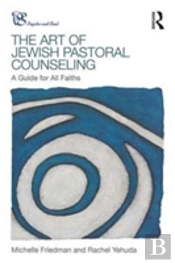 The Art Of Jewish Pastoral Counseling