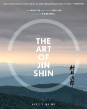 The Art Of Jin Shin