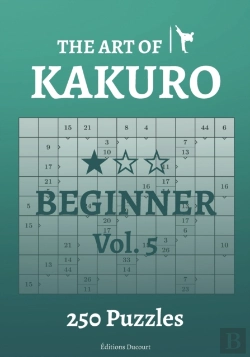 Bertrand.pt - The Art Of Kakuro Beginner Vol.5