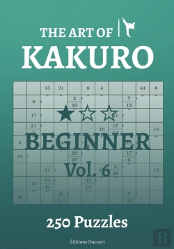 Bertrand.pt - The Art Of Kakuro Beginner Vol.6