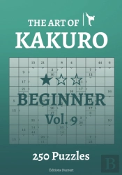 The Art Of Kakuro Beginner Vol.9