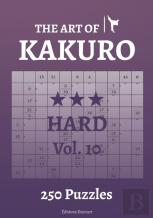 The Art Of Kakuro Hard Vol.10