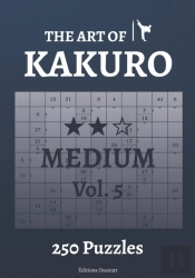 The Art Of Kakuro Medium Vol.5