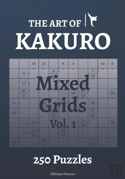 Bertrand.pt - The Art Of Kakuro Mixed Grids 250 Puzzles