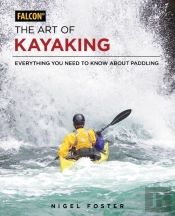 The Art Of Kayaking