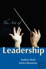 The Art Of Leadership