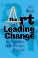 The Art Of Leading Change