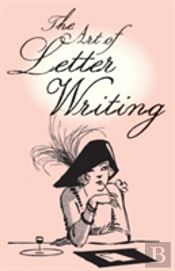 The Art Of Letter Writing