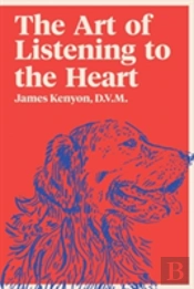 The Art Of Listening To The Heart