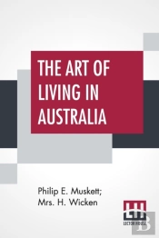 The Art Of Living In Australia: Together