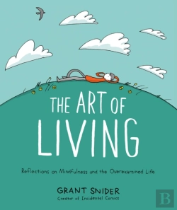 Bertrand.pt - The Art Of Living: Reflections On Mindfulness And The Overexamined Life