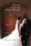 The Art Of Loving A Black Woman
