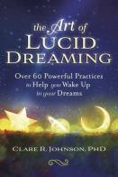 The Art Of Lucid Dreaming