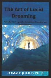 The Art Of Lucid Dreaming