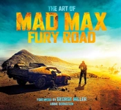 The Art Of Mad Max: Fury Road