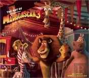 The Art Of Madagascar 3