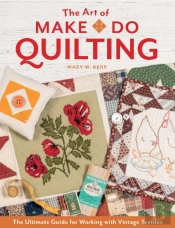 The Art Of Make-Do Quilting