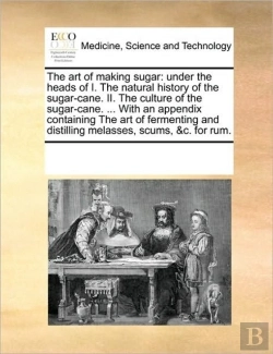 Bertrand.pt - The Art Of Making Sugar: Under The Heads