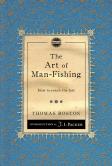 The Art Of Man-Fishing