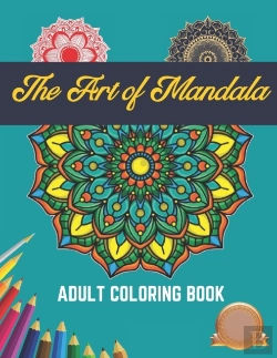 Bertrand.pt - The Art Of Mandala Adult Coloring Book