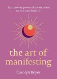 The Art Of Manifesting