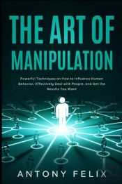 The Art Of Manipulation