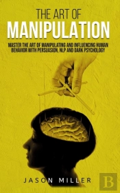The Art Of Manipulation