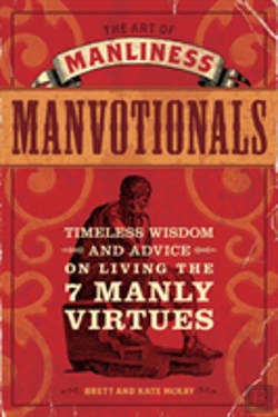 Bertrand.pt - The Art Of Manliness - Manvotionals