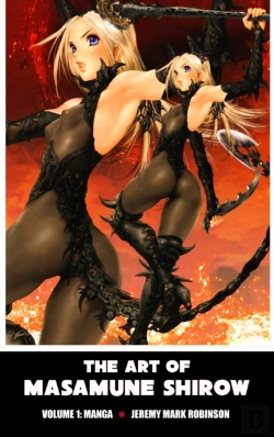 Bertrand.pt - The Art Of Masamune Shirow: Volume 1: Manga