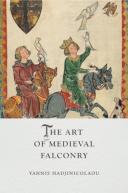 The Art Of Medieval Falconry