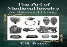 The Art Of Medieval Jewelry