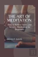 The Art Of Meditation