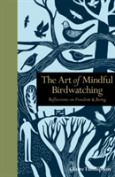 The Art Of Mindful Birdwatching