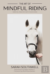 The Art Of Mindful Riding