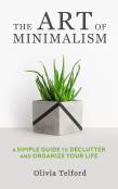The Art Of Minimalism