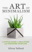 The Art Of Minimalism