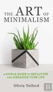 The Art Of Minimalism