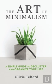 The Art Of Minimalism
